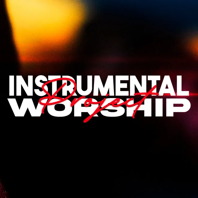 Instrumental Worship Project