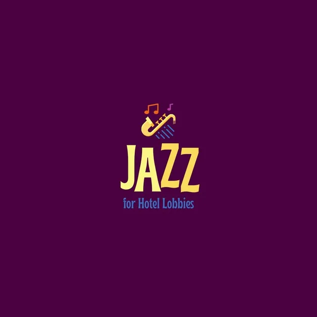 Jazz for Hotel Lobbies