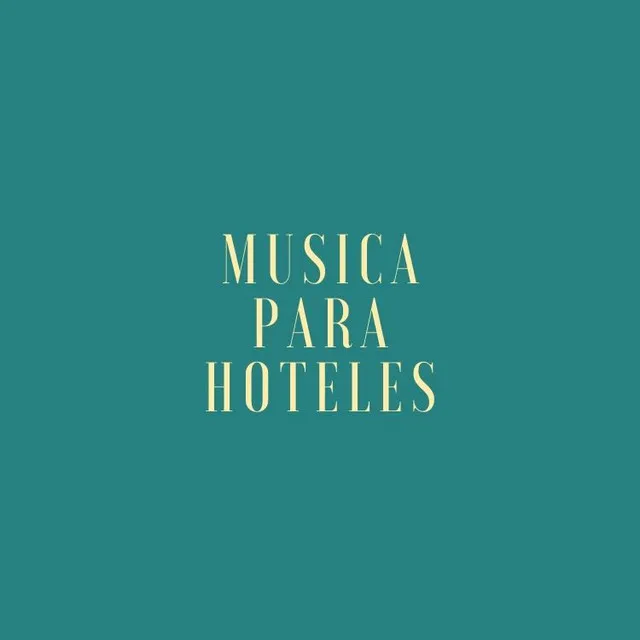 Musica para Hoteles