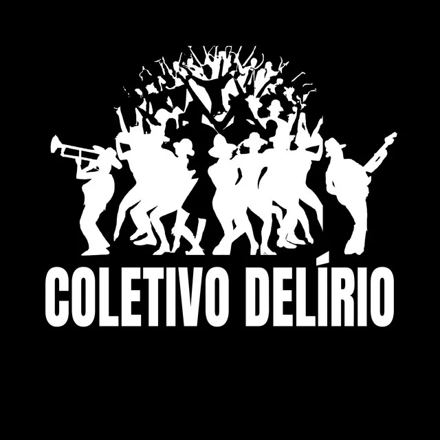 Coletivo Delírio