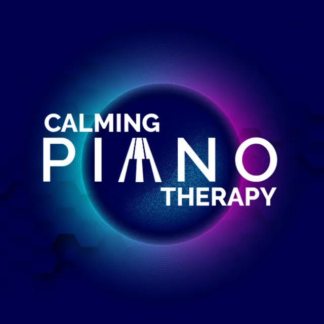 Calming Piano Therapy