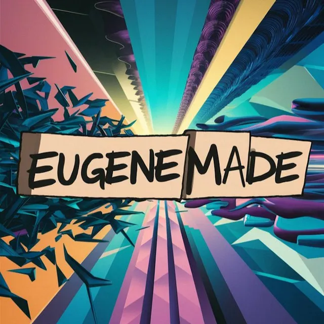 EugeneMade