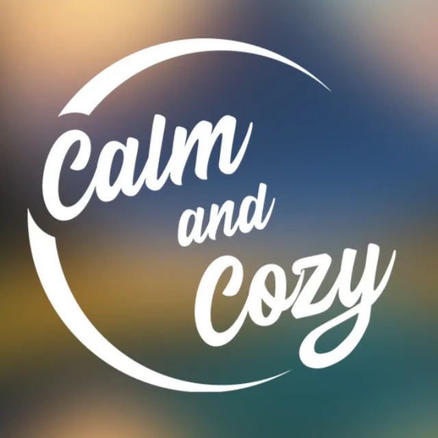 Calm and Cozy