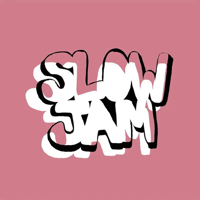 Slow Jam