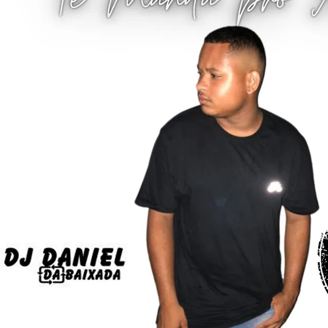 DJ DANIEL DA BAIXADA