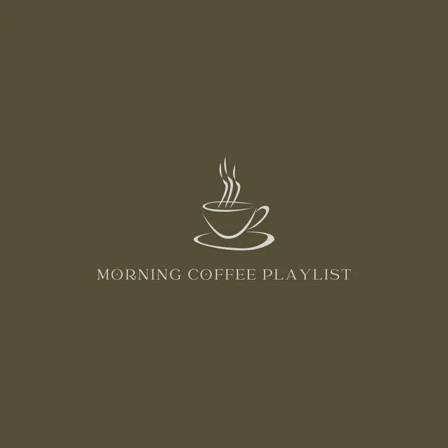 Morning Coffee Playlist