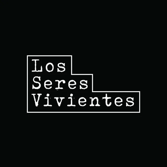 Los Seres Vivientes