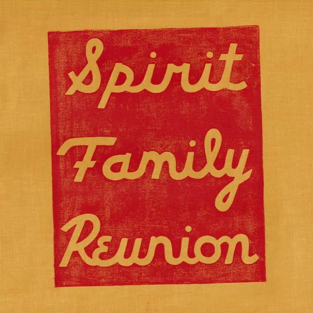 Spirit Family Reunion