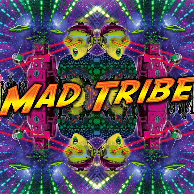 Mad Tribe