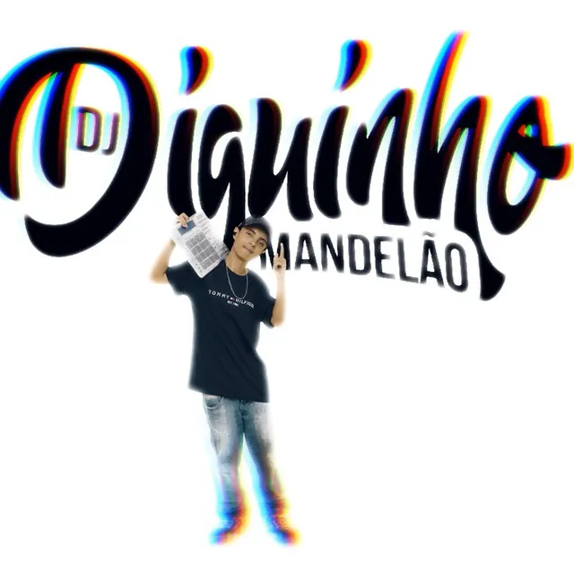 DJ DIGUINHO MANDELÃO