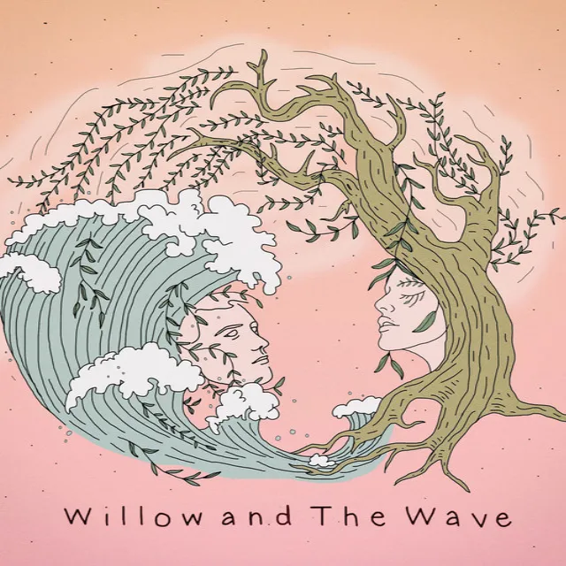 Willow and the Wave