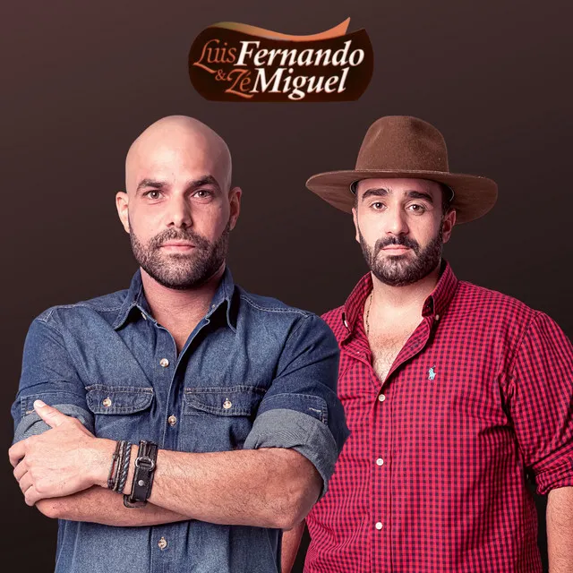 Luis Fernando e Zé Miguel