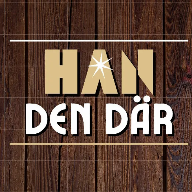 Han Den Där