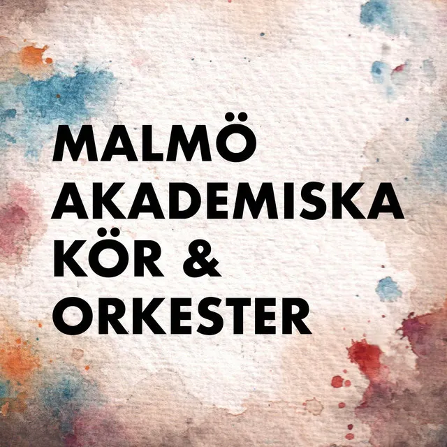 Malmö Akademiska Kör och Orkester