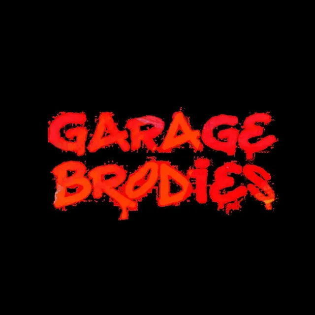 GARAGE BRODIES