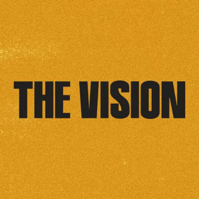 The Vision