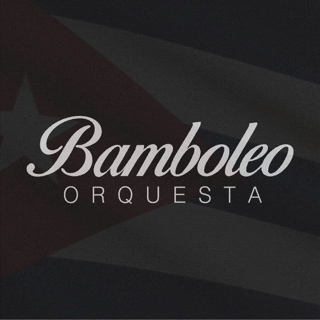 Bamboleo