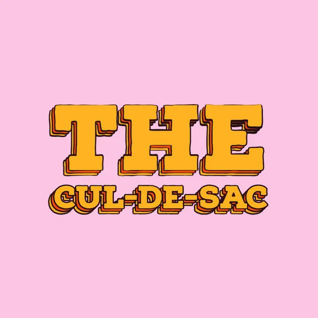 The Cul-De-Sac