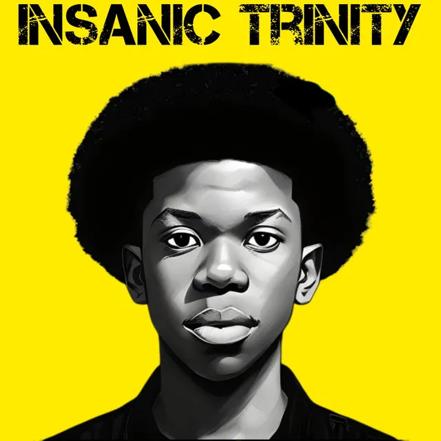 Insanic Trinity