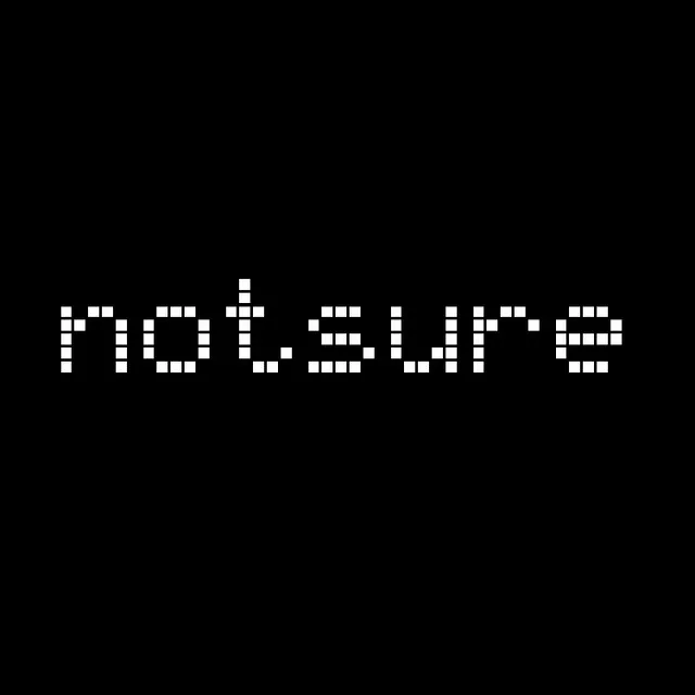 notsure