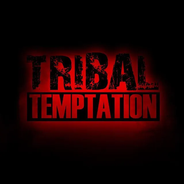 Tribal Temptation