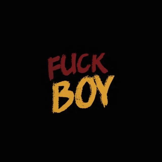 Fuck Boy