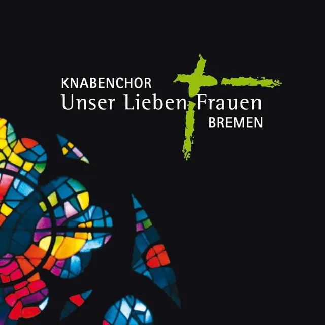 Knabenchor Unser Lieben Frauen Bremen