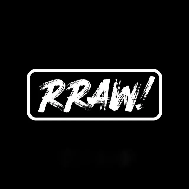 Rraw!