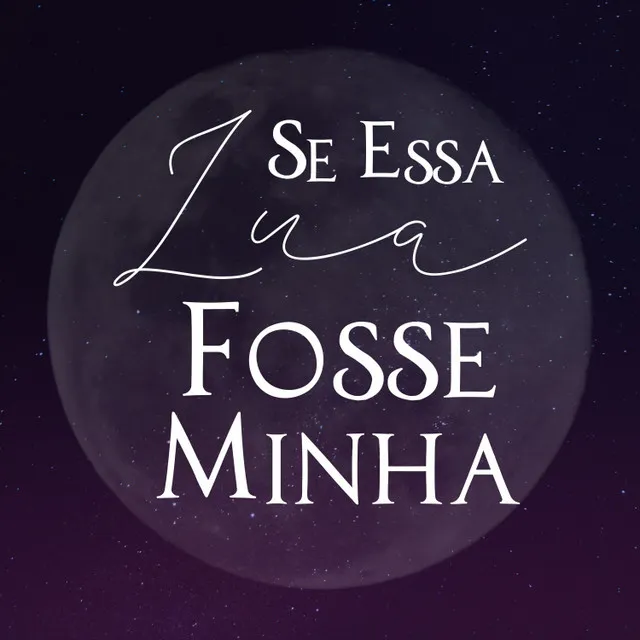 Elenco de Se Essa Lua Fosse Minha