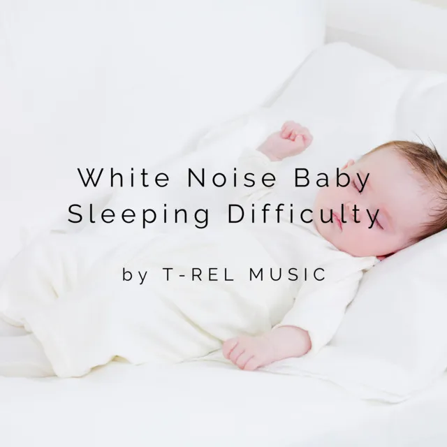 White Noise Baby Sleeping Difficulty