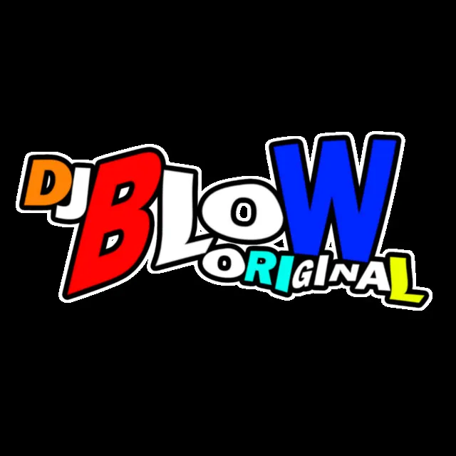 DJ BLOW ORIGINAL