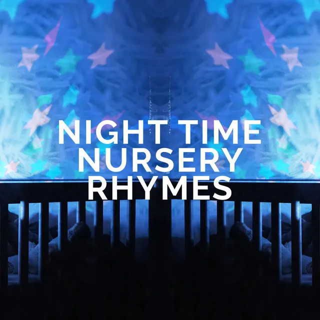 Night Time Nursery Rhymes