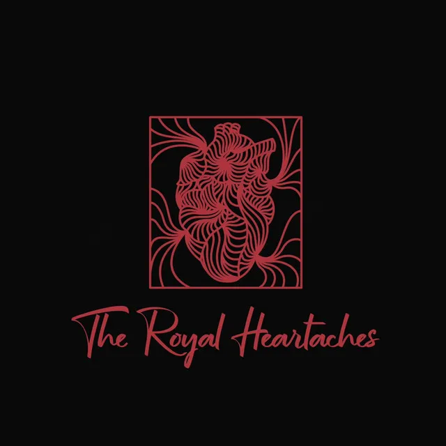 The Royal Heartaches