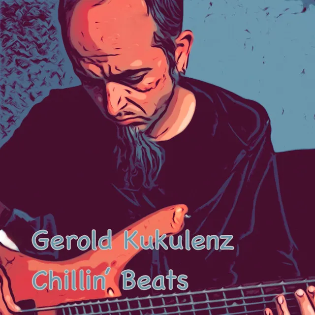 Gerold Kukulenz Chillin' Beats