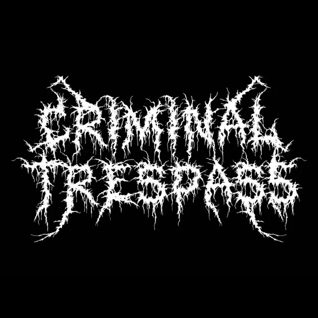 Criminal Trespass