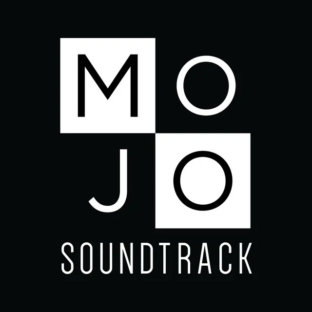 Mojo Soundtrack