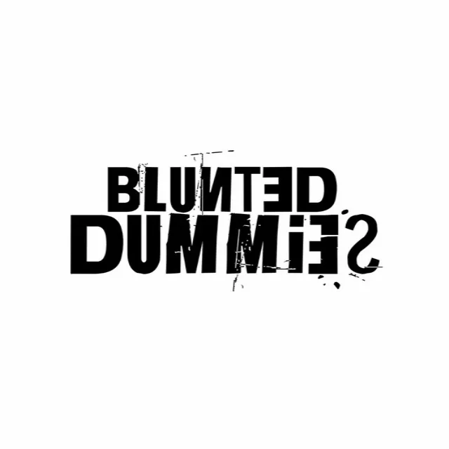 Blunted Dummies