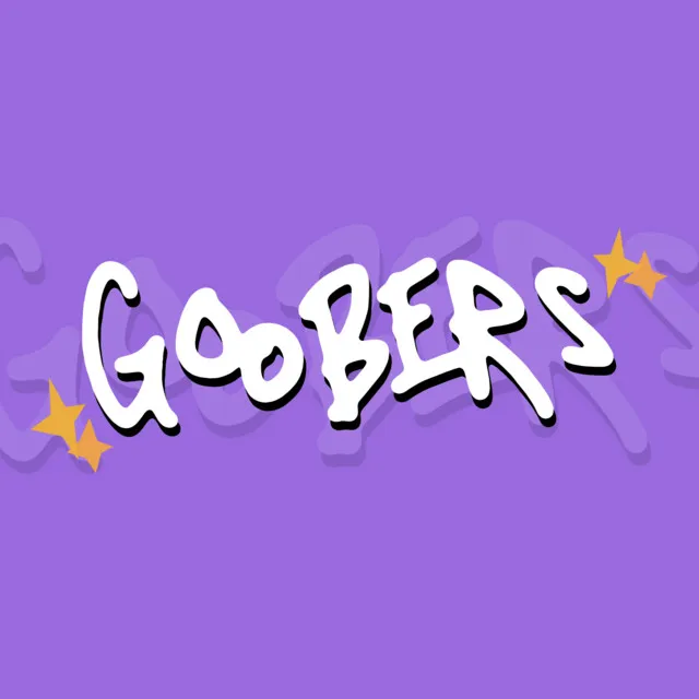 GOOBERS