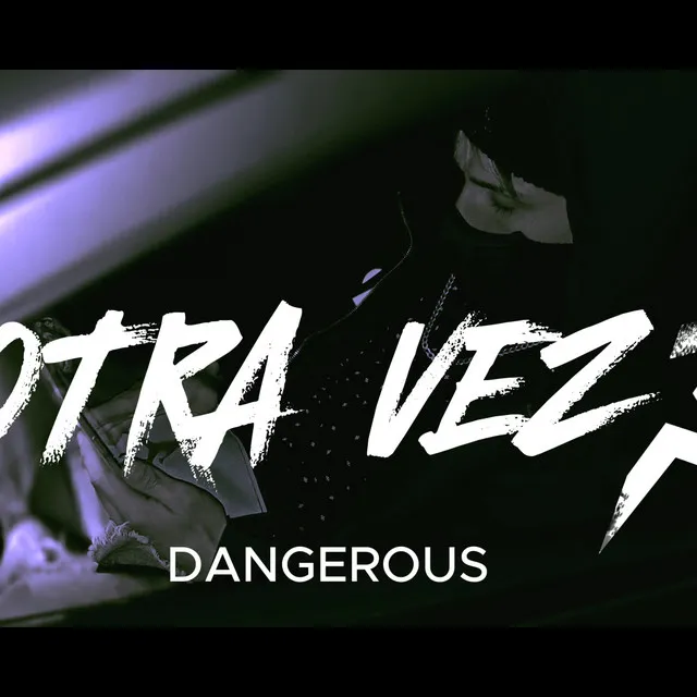 Dangerous⚠️