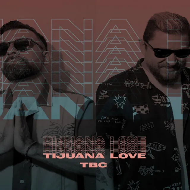 Tijuana Love