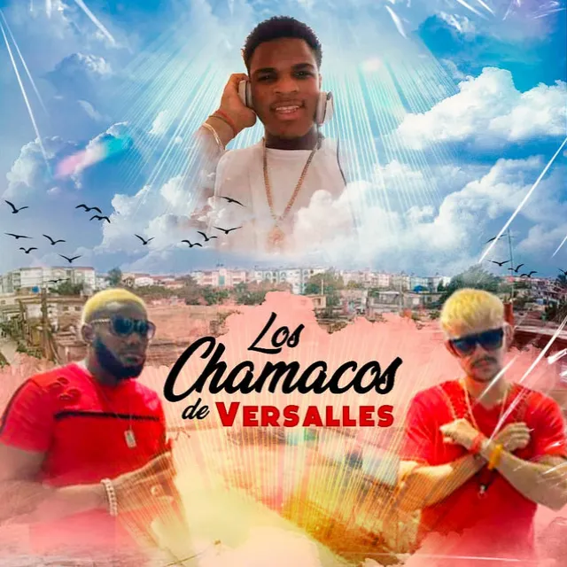 Los Chamacos de Versalles