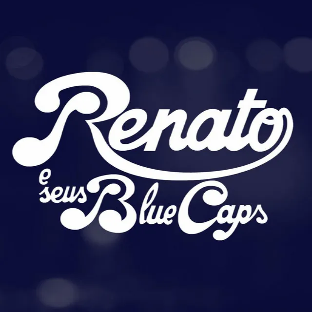 Renato e Seus Blue Caps