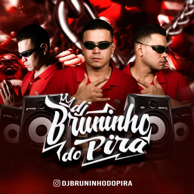 DJ Bruninho do Pira