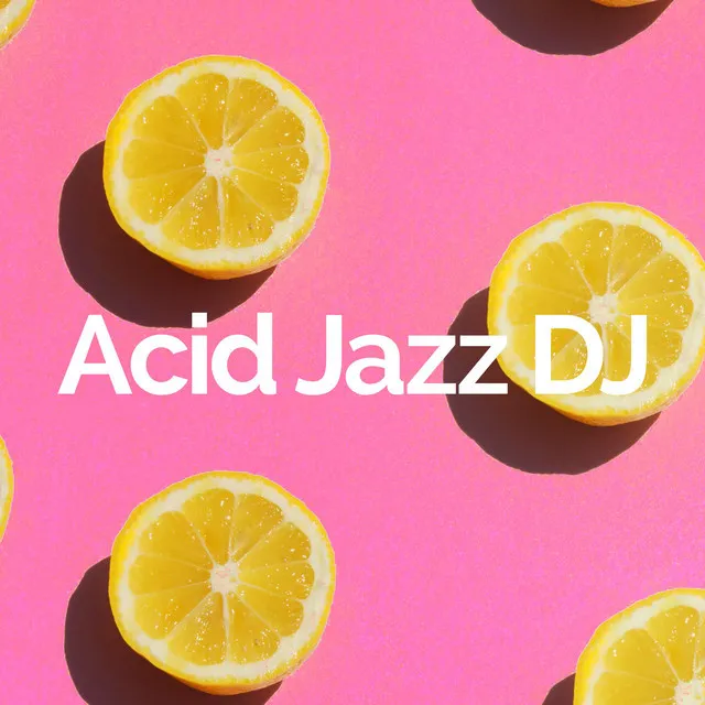 Acid Jazz DJ