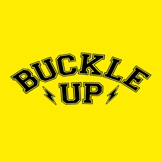 Buckle Up