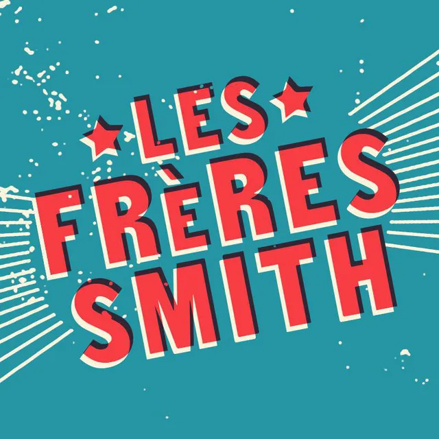 Les Frères Smith