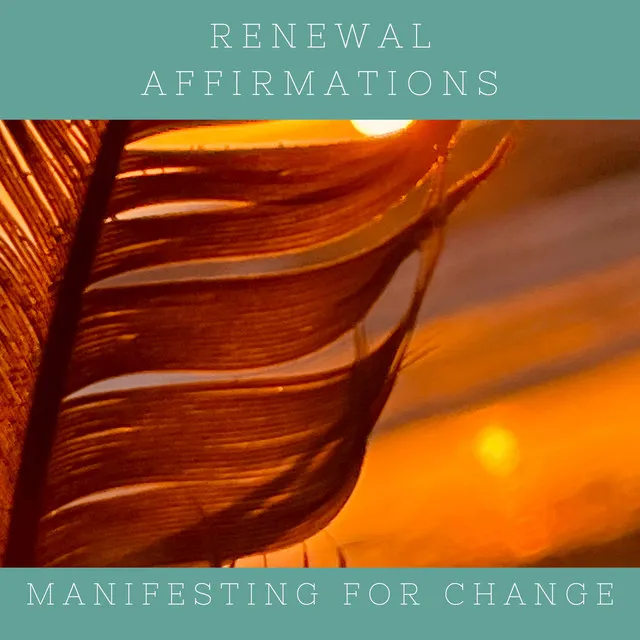 Manifesting for Change