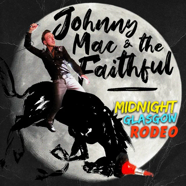 Johnny Mac And The Faithful