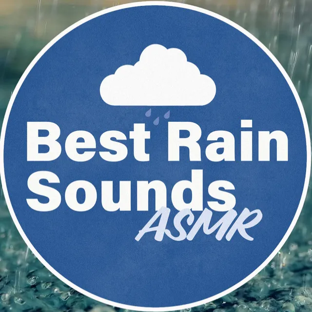 Best Rain Sounds ASMR