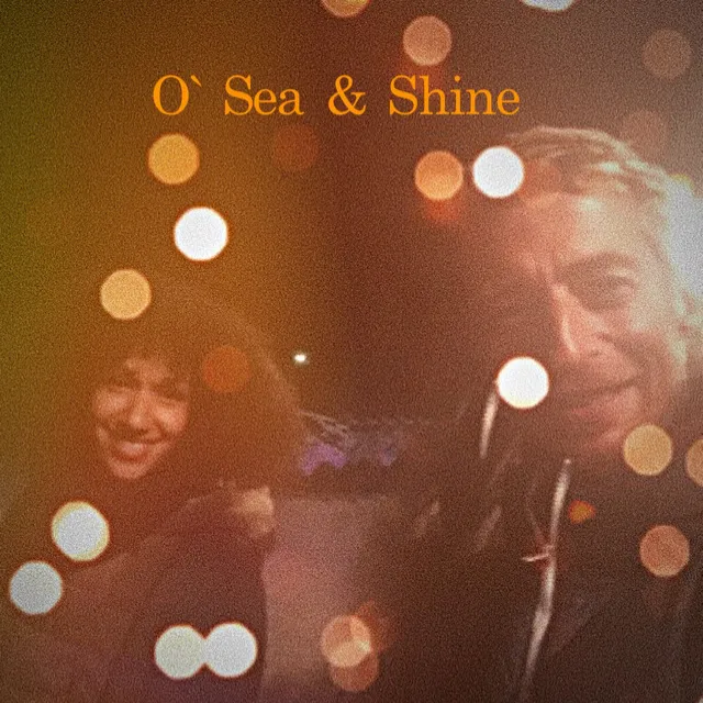 O' Sea & Shine